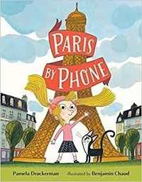 Pamela Druckerman - Paris by Phone.