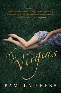 Pamela Erens - The Virgins.