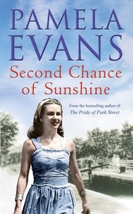 Pamela Evans - Second Chance of Sunshine - A young mother's battle between duty and freedom.