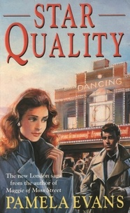 Pamela Evans - Star Quality - A captivating saga of ambition, heartache and true love.