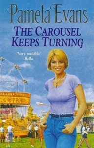 Pamela Evans - The Carousel Keeps Turning - A woman's journey to escape her brutal past.