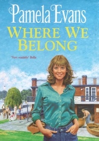 Pamela Evans - Where We Belong - A moving saga of the search for hope against the odds.