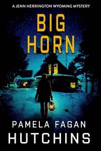  Pamela Fagan Hutchins - Big Horn - Jenn Herrington Wyoming Mysteries, #1.