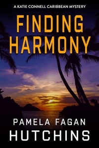  Pamela Fagan Hutchins - Finding Harmony (A Katie Connell Caribbean Mystery) - What Doesn't Kill You Super Series of Mysteries, #3.