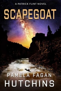  Pamela Fagan Hutchins - Scapegoat - Patrick Flint Novels, #4.
