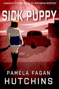  Pamela Fagan Hutchins - Sick Puppy - What Doesn't Kill You Super Series of Mysteries, #12.