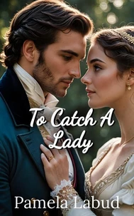 To Catch A Lady