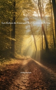  pamela - Les Échos du Courage : Le Chemin de Sylvie.