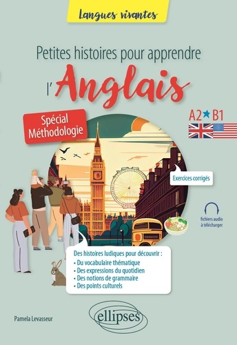 Pamela Levasseur - Petites histoires pour apprendre l'anglais - A2-b1.