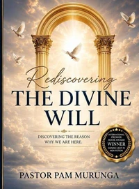 Rediscovering the divine will