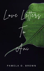 Love Letters to Ani