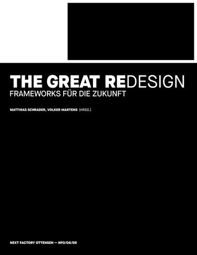 The Great Redesign. Frameworks für die Zukunft