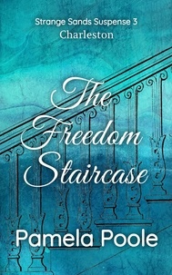  Pamela Poole - The Freedom Staircase - Strange Sands, #3.