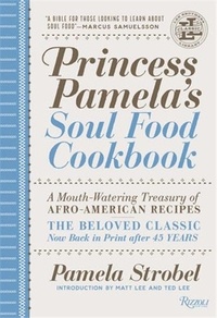 Pamela Strobel - Princess Pamela Soul Food Cookbook.