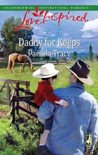 Pamela Tracy - Daddy For Keeps.