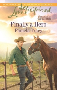 Pamela Tracy - Finally A Hero.