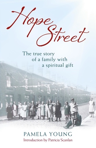 Hope Street. The triumphs and tragedies of a family with a spiritual gift