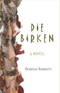  Pamelia Barratt - Die Birken: The Birches.