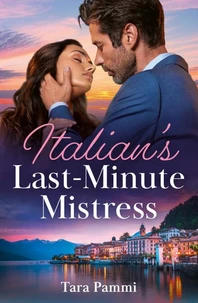 Italian's Last-Minute Mistress