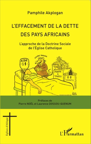 L'effacement de la dette des pays africains. L'approche de la doctrine sociale de l'Eglise catholique