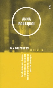 Pan Bouyoucas - Anna pourquoi.