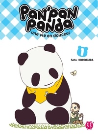 Sato Horokura - Pan'Pan Panda, une vie en douceur T01.