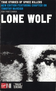 Pan Pantziarka - Lone Wolf: True Stories Of Spree.