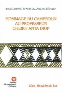 Hommage du Cameroun au professeur Cheikh Anta Diop