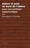 Panagiotis Christias - Platon et Paul au bord de l'abîme : pour une politique katéchontique.