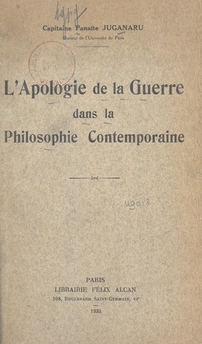 L'apologie de la guerre dans la philosophie contemporaine