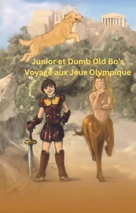 Junior et Dumb Old Bo's Voyage aux Jeux Olympique