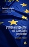 Panayotis Soldatos - L'Union européenne en trajectoire perturbée - Chroniques d'espoir.