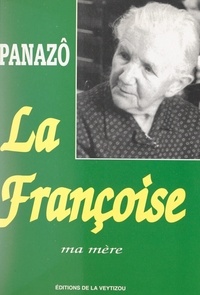 Panazô - La Françoise, ma mère.