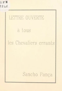 Lettre ouverte à tous les chevaliers errants