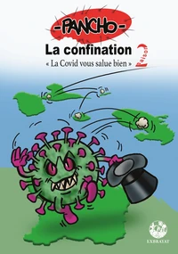 "La Covid vous salue bien"