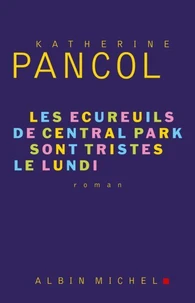 Les Ecureuils de Central Park sont tristes le lundi