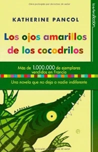 Los ojos amarillos de los cocodrillos