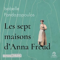 Les Sept maisons d'Anna Freud