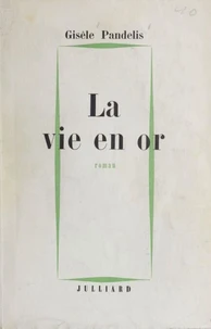 La vie en or