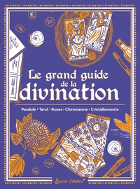 Le grand guide de la divination