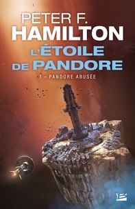Pandore abusée - L'Étoile de Pandore, T1.