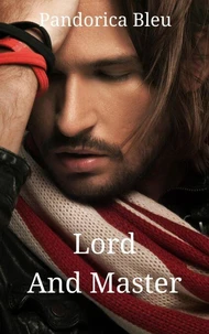 Lord And Master: Part One