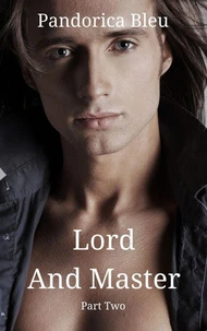 Lord And Master : Part Two
