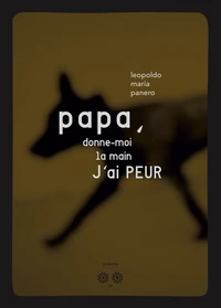 Papa, donne-moi la main j'ai peur