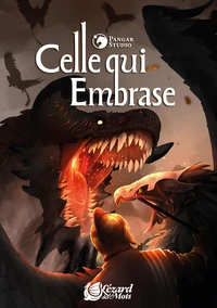 Celle qui embrase
