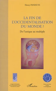La fin de l'occidentalisation du monde ?
