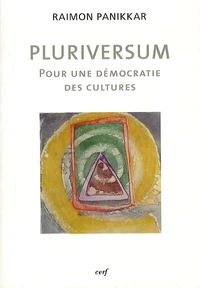 Pluriversum. Pour une démocratie des cultures