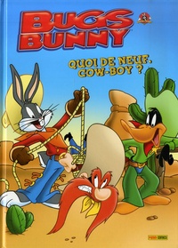  Panini - Bugs Bunny Tome 3 : Quoi de neuf Cow-Boy ?.