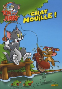  Panini - Tom & Jerry Tome 2 : Chat mouille !.