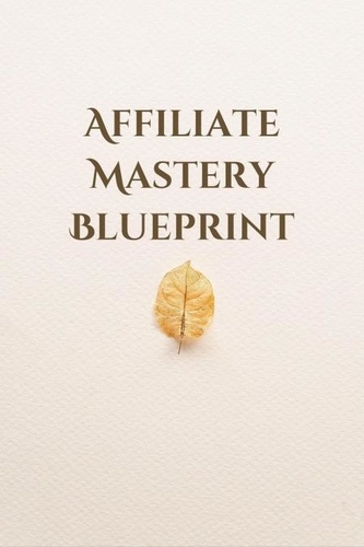  Pankaj Kumar - Affiliate Mastery Blueprint.
